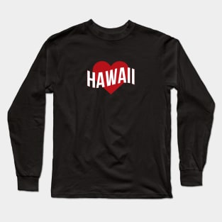 Hawaii Love Long Sleeve T-Shirt